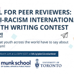 "Call for Peer Reviewers: Anti-Racism International Youth Writing Contest 2022!" is written on a white background with the tagline "Hear what youth across the world have to say about anti-racism!" Below this white text in a dark blue rectangle reads: "Register by March 11th at 11:59 EST"