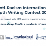 Poster on white background with an illustration of a pencil in blue and pink; Asian Institute logo is centred at the bottom. Poster reads "Anti-Racism International Youth Writing Contest 2022 Write an essay of up to 1000 words in response to the quote “We have always lived in a pandemic of racism.”