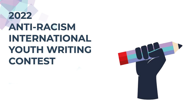 poster on white background with text reading "2022 Anti-Racism International Youth Writing Contest." To the right of the text is a graphic of a fist holding a pencil.