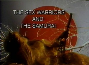 sex warriors and samurai