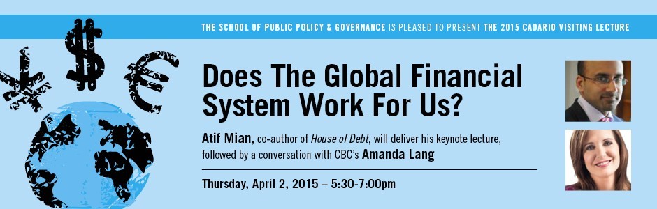 2015 Cadario Lecture: Does The Global Financial System Work For Us?