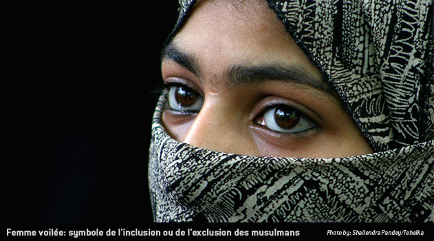 Femme voilée: symbole de l'inclusion ou de l'exclusion des musulmans